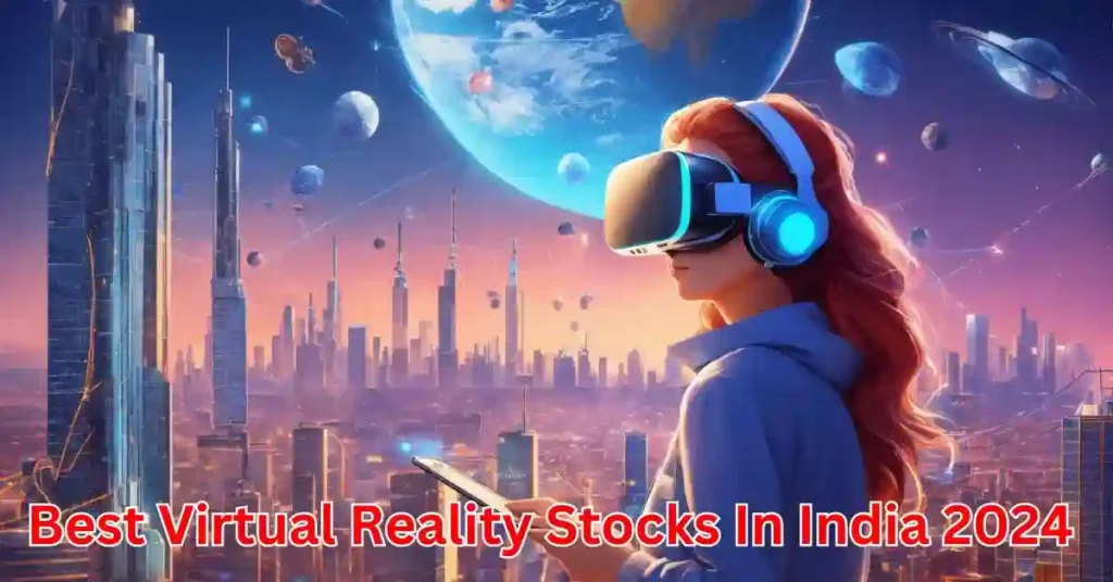 Virtual Reality Stocks in India