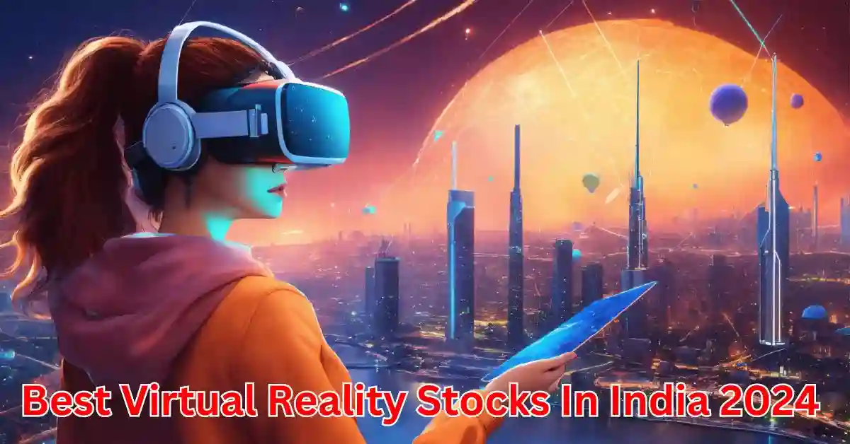 Virtual Reality Stocks in India