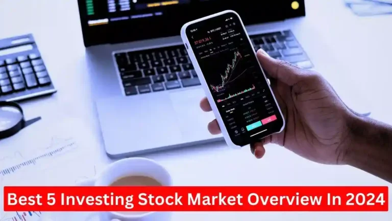 Best 5 Investing Stock Market In India 2024