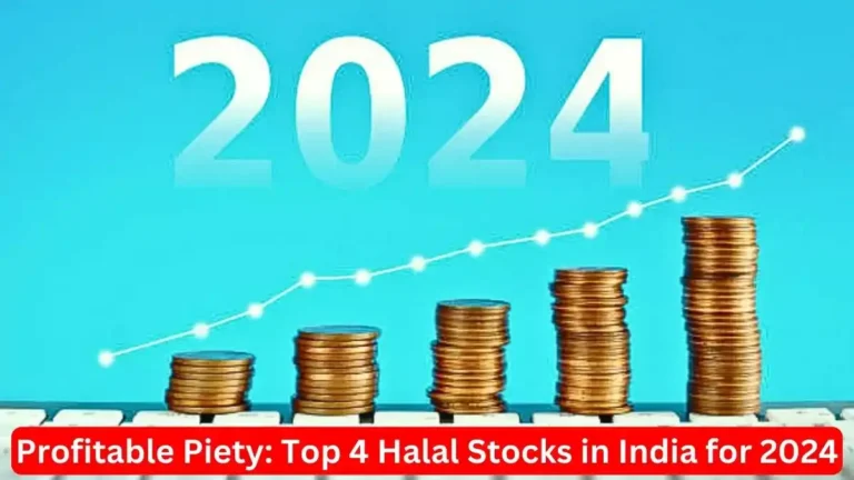 Profitable Piety Top 4 Halal Stocks in India for 2024