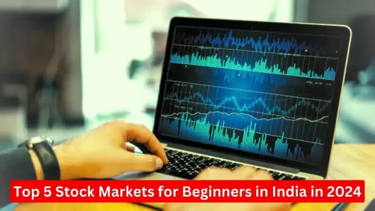 Top 5 Stock Markets for Beginners in India in 2024