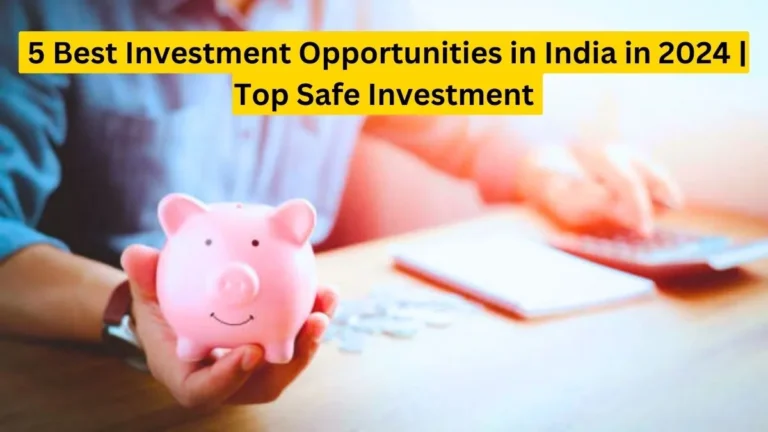 Investment Options in India in 2024