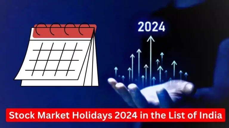 Stock Market Holidays 2024 in the List of India