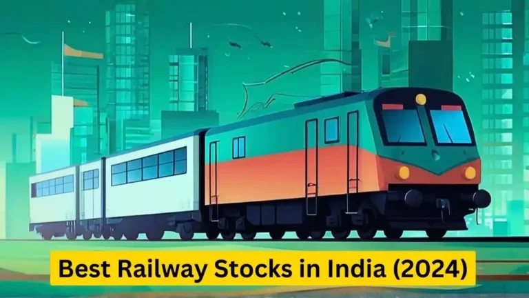 Best Railway Stocks in India 2024