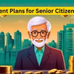 Investment Plans for Senior Citizens in India