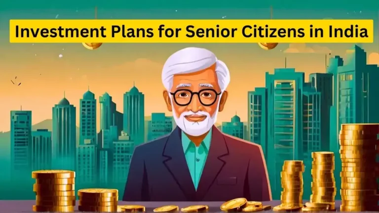 Investment Plans for Senior Citizens in India